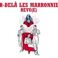 Par-delà les marronniers - Revu(e)