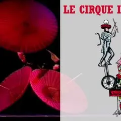 On est en train de rêver ? / Le Cirque invisible