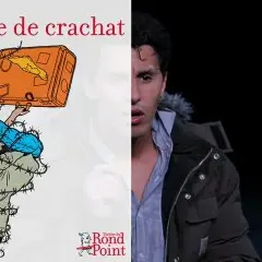 Vous êtes quoi ? / À portée de crachat