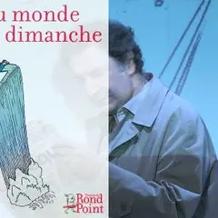 Vous allez partager 3 ans de votre vie avec une huître / La fin du monde est pour dimanche