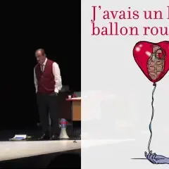 Il faut se battre ! / J'avais un beau ballon rouge